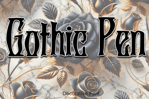 Gothic Pen: A Font for Bold Campaigns
