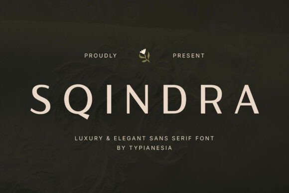 Sqindra: A Luxurious Sans Serif for Branding